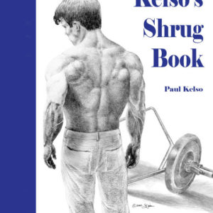 Kelso's Shrug Book by Paul Kelso
