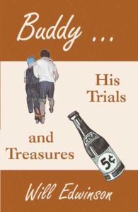 Buddy... His Trials and Treasures by Will Edwinson