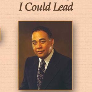 Others Thought I Could Lead by James S. Avery