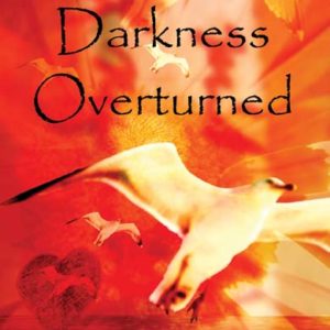 Darkness Overturned by EsthersChild