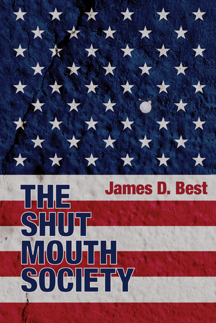 The Shut Mouth Society by James D. Best