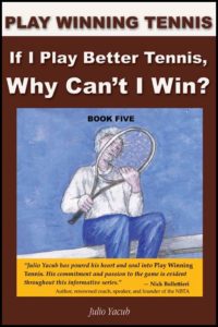 Play Winning Tennis: If I Play Better Tennis