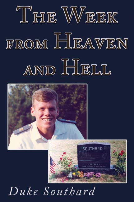 The Week from Heaven and Hell: A Tribute by Duke Southard