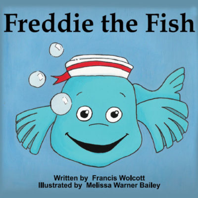 Freddie the Fish by Francis Wolcott