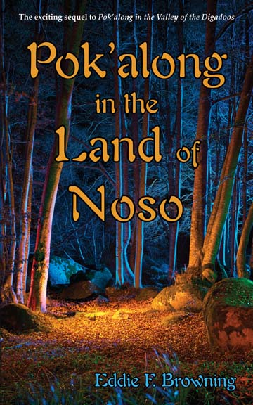 Pok'along in the Land of Noso by Eddie F. Browning