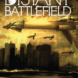A Distant Battlefield by George L. Lopez
