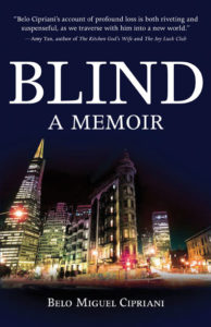 Blind: A Memoir by Belo Miguel Cipriani