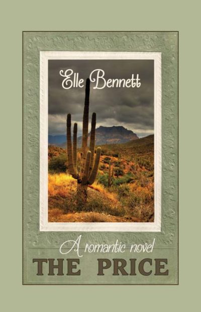 The Price: A Romantic Novel by Elle Bennett