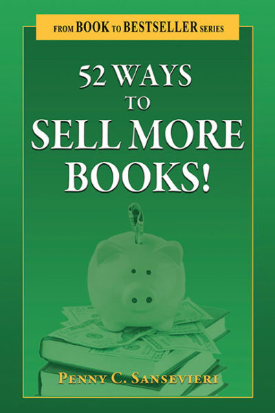 52 Ways to Sell More Books! by Penny C. Sansevieri