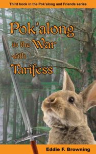 Pok'along in the War with Tarifess by Eddie F. Browning