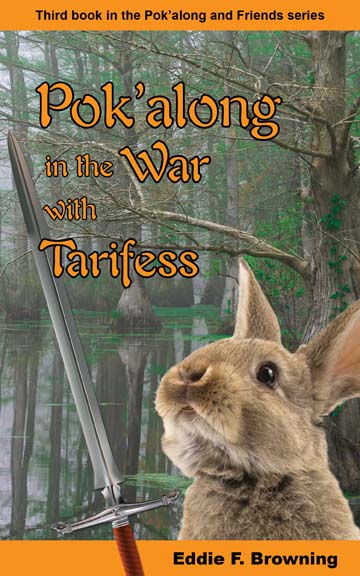 Pok'along in the War with Tarifess by Eddie F. Browning