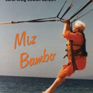 Miz Bambo by Carol Craig Cowan-Lanyon