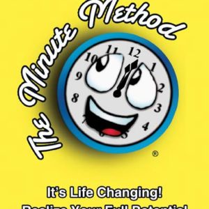 The Minute Method: It's Life Changing! Realize Your Full Potential by Carla R. Mancari