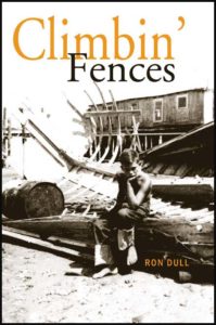 Climbin' Fences by Ron Dull