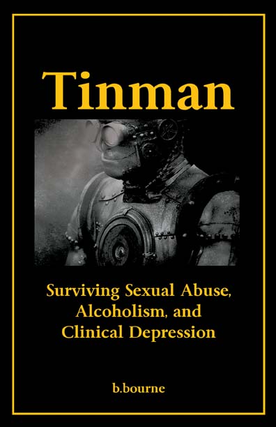 Tinman: Surviving Sexual Abuse