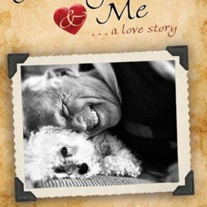 Molly and Me: A Love Story by Buddy Stein