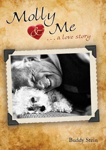 Molly and Me: A Love Story by Buddy Stein