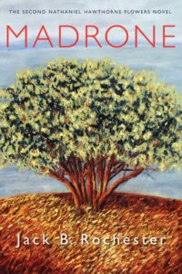Madrone by Jack B. Rochester