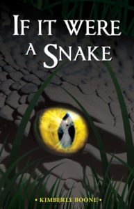 If It Were a Snake by Kimberly Boone