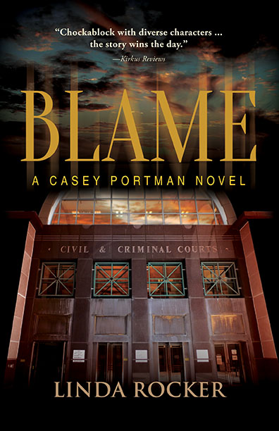 Blame: A Casey Portman Novel by Linda Rocker