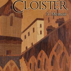 Tremors in the Cloister: A Memoir by Allan Spiegler