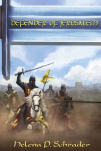 Defender of Jerusalem: A Biographical Novel of Balian D'Ibelin by Helena P. Schrader
