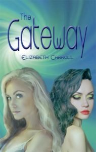 The Gateway by Elizabeth Carroll