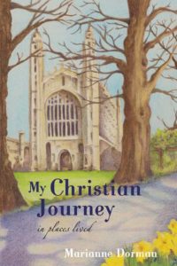 My Christian Journey: In Places Lived by Marianne Dorman