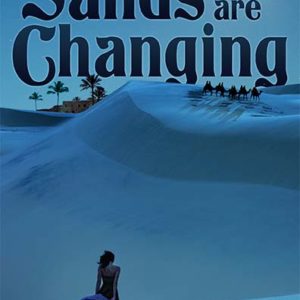 The Sands Are Changing by Jeanne Arlette