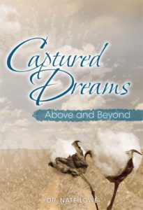 Captured Dreams: Above and Beyond by Nate Lowe