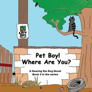 Pet Boy! Where Are You? by Barbara O'Barr