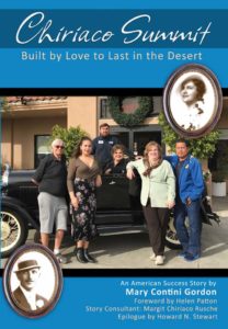 Chiriaco Summit: Built by Love to Last in the Desert by Mary Contini Gordon