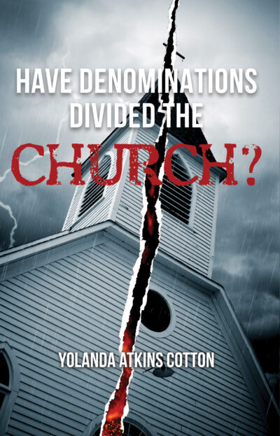 Have Denominations Divided the Church?