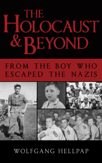 The Holocaust and Beyond: From the Boy Who Escaped the Nazis