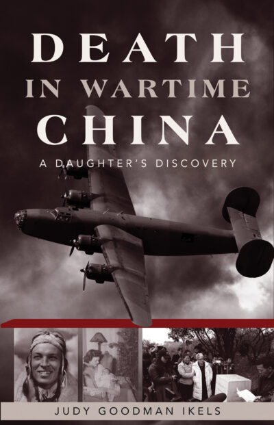 Death in Wartime China: A Daughter's Discovery