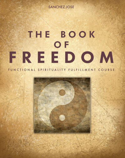The Book of Freedom: Functional Spirituality Fulfillment Course