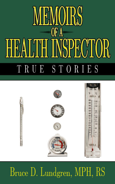 Memoirs of a Health Inspector: True Stories