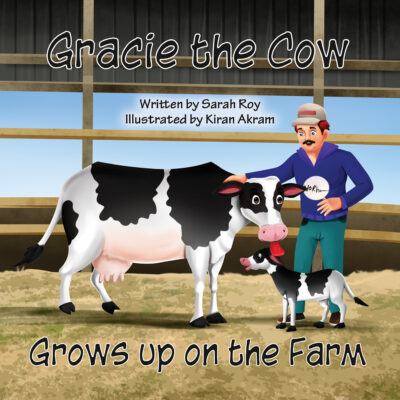 Gracie the Cow Grows up on the Farm