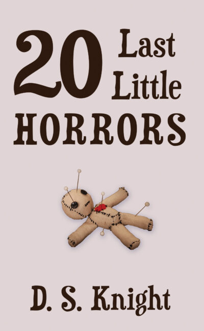 20 Last Little Horrors