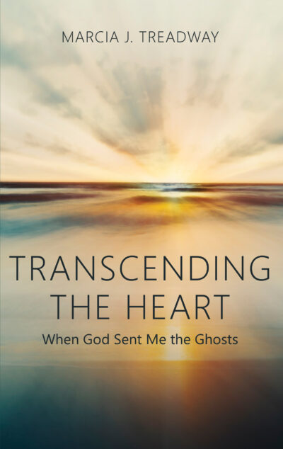 Transcending the Heart: When God Sent Me the Ghosts