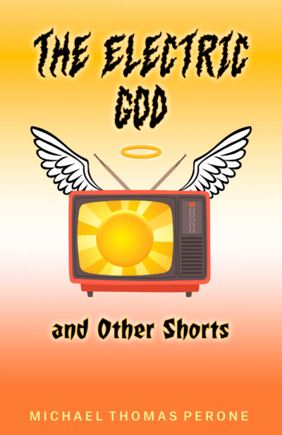 The Electric God and Other Shorts